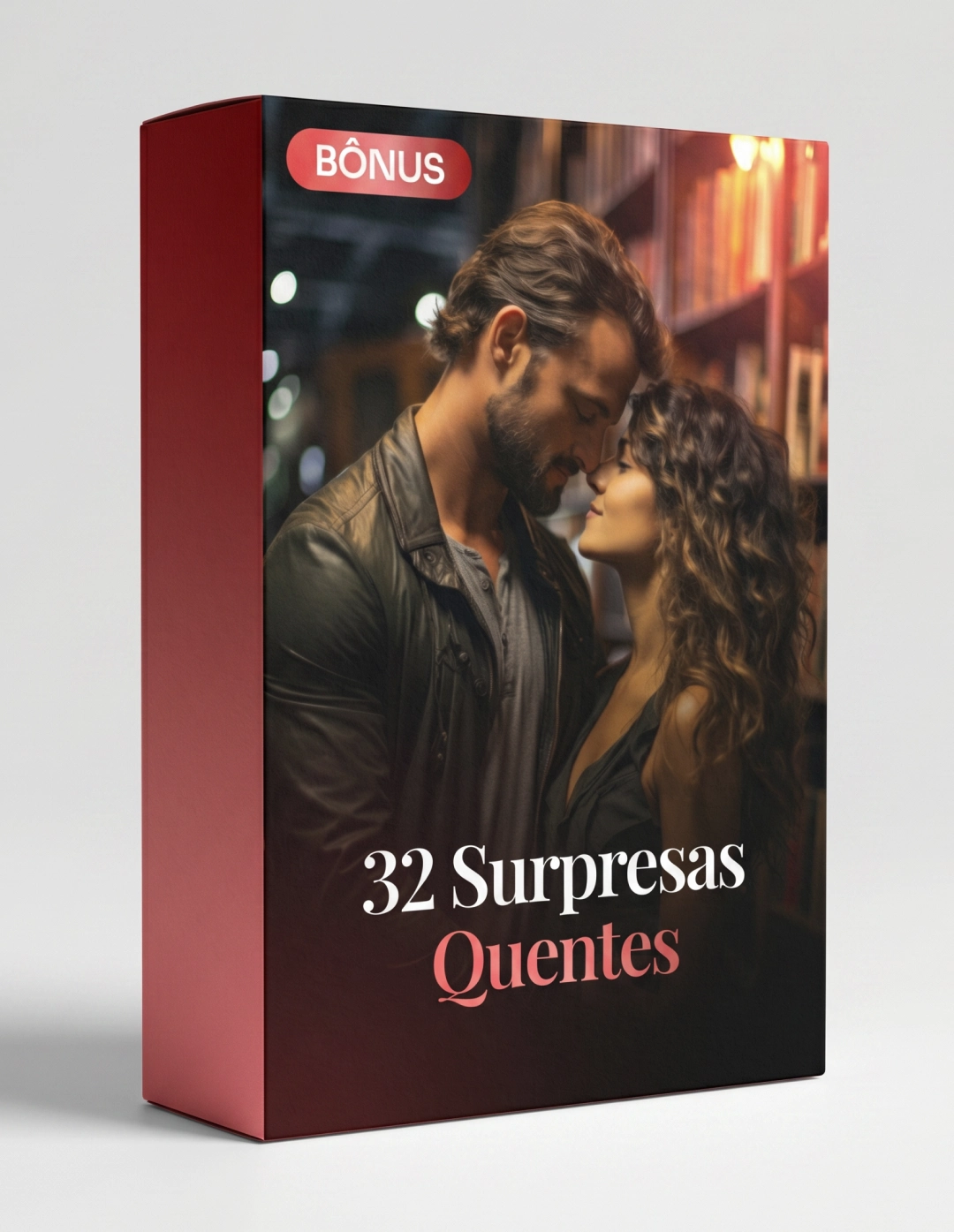 Bônus 3 — 32 Surpresas Quentes